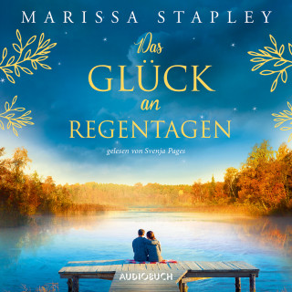 Marissa Stapley: Das Glück an Regentagen