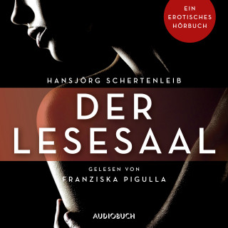 Hansjörg Schertenleib: Der Lesesaal