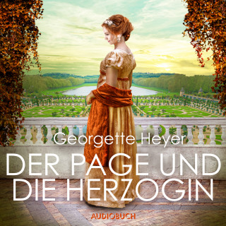 Georgette Heyer: Der Page und die Herzogin