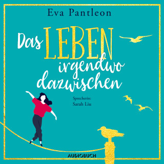 Eva Pantleon: Das Leben irgendwo dazwischen