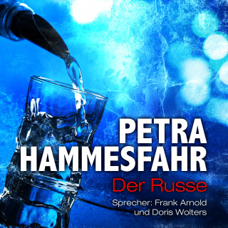 Petra Hammesfahr: Der Russe (und: Drachenweibchen)