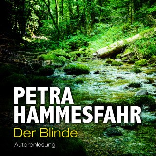 Petra Hammesfahr: Der Blinde