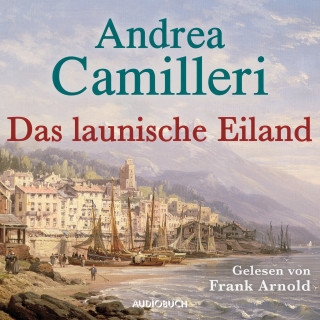 Andrea Camilleri: Das launische Eiland