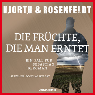 Michael Hjorth, Hans Rosenfeldt: Die Früchte, die man erntet