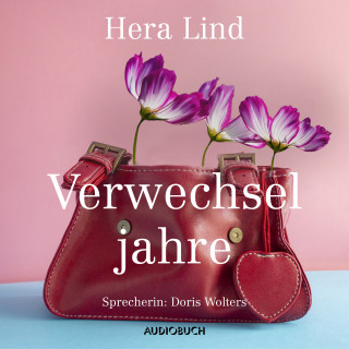 Hera Lind: Verwechseljahre