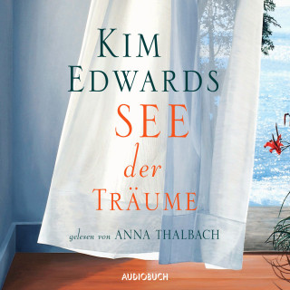 Kim Edwards: See der Träume