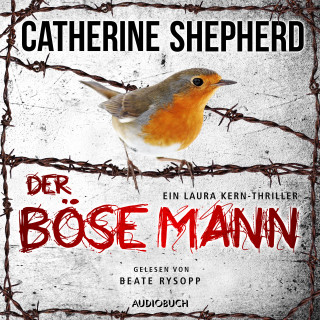 Catherine Shepherd: Der Böse Mann (Ein Fall für Laura Kern 6)