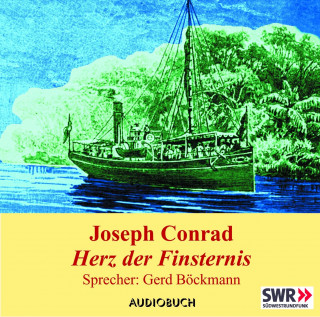 Joseph Conrad: Herz der Finsternis