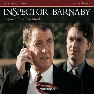 Caroline Graham: Inspector Barnaby: Requiem für einen Mörder