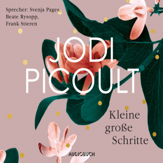 Jodi Picoult: Kleine große Schritte