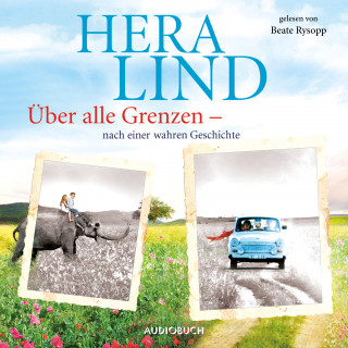 Hera Lind: Über alle Grenzen