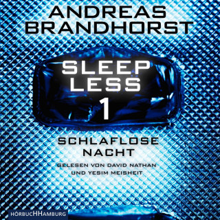 Andreas Brandhorst: Sleepless – Schlaflose Nacht (Sleepless 1)