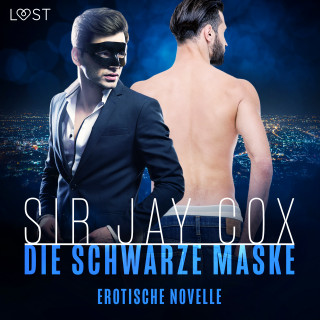 Sir Jay Cox: Black 2 – Die Schwarze Maske - Erotische Novelle