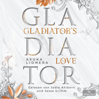 Asuka Lionera: Gladiator's Love. Vom Feuer gezeichnet