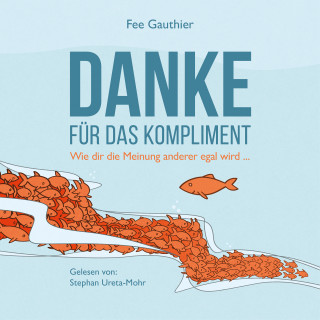 Fee Gauthier: Danke für das Kompliment