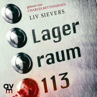 Liv Sievers: Lagerraum 113