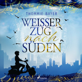 Thommie Bayer: Weißer Zug nach Süden