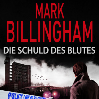 Mark Billingham: Die Schuld des Blutes