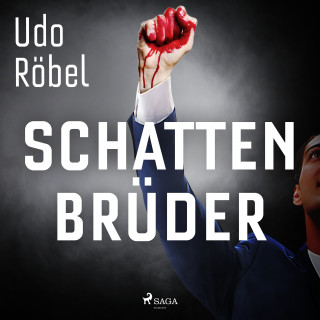 Udo Röbel: Schattenbrüder
