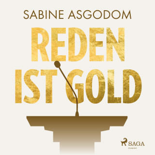 Sabine Asgodom: Reden ist Gold