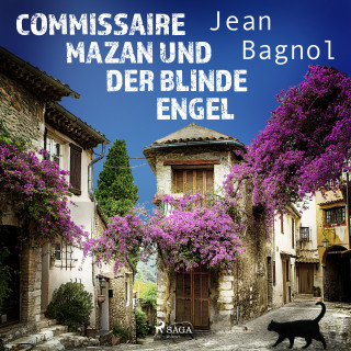 Jean Bagnol: Commissaire Mazan und der blinde Engel