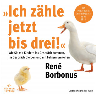 René Borbonus: »Ich zähle jetzt bis drei!«