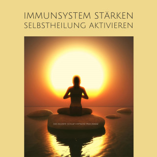 Institut für angewandte Hypnosetherapie: Immunsystem stärken, Selbstheilung aktivieren (Update 2022)