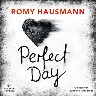 Romy Hausmann: Perfect Day