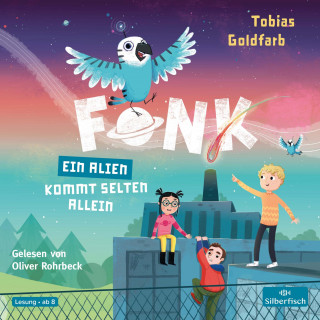 Tobias Goldfarb: Fonk 2: Ein Alien kommt selten allein