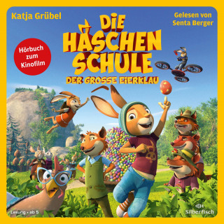 Katja Grübel: Die Häschenschule - Der große Eierklau