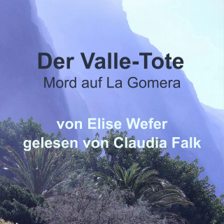 Elise Wefer: Der Valle-Tote