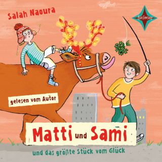 Salah Naoura: Matti und Sami und das größte Stück vom Glück