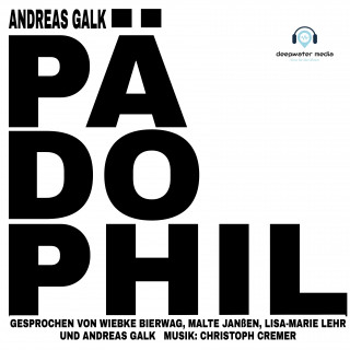 Andreas Galk: Pädophil