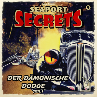 Katja Behnke: Seaport Secrets 5 – Der dämonische Dodge Teil 1