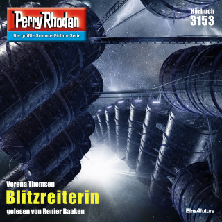 Verena Themsen: Perry Rhodan 3153: Blitzreiterin