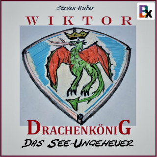 Steven Huber: Wiktor Drachenkönig