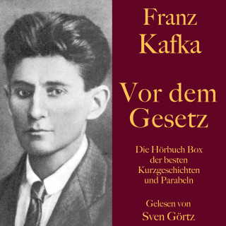 Franz Kafka: Franz Kafka: Vor dem Gesetz