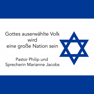 Pastor Philip: Gottes auserwählte Volk wird eine große Nation sein