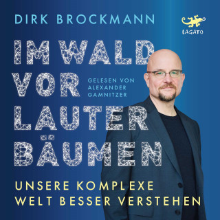 Dirk Brockmann: Im Wald vor lauter Bäumen