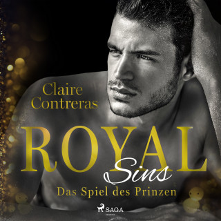 Claire Contreras: Royal Sins - Das Spiel des Prinzen (Royal-Heartbreaker-Romance-Reihe 2)