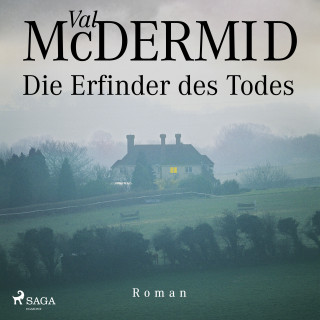 Val McDermid: Die Erfinder des Todes