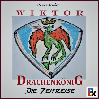 Steven Huber: Wiktor Drachenkönig