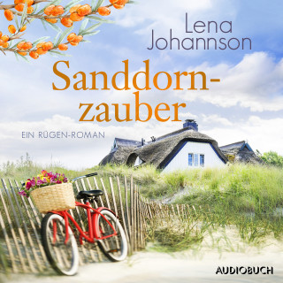 Lena Johannson: Sanddornzauber