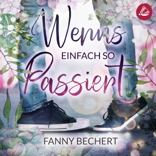 Fanny Bechert: Wenns einfach so passiert