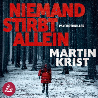 Martin Krist: Niemand stirbt allein