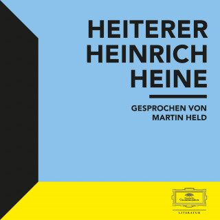 Heinrich Heine: Heiterer Heinrich Heine