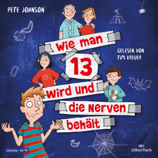 Pete Johnson: Wie man 13 wird und die Nerven behält (Wie man 13 wird 5)