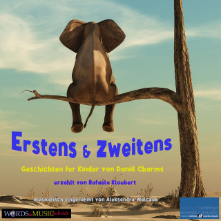 Daniil Charms: Erstens & zweitens: