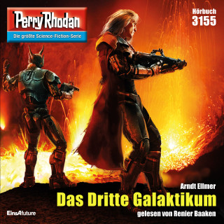 Arndt Ellmer: Perry Rhodan 3155: Das dritte Galaktikum