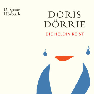 Doris Dörrie: Die Heldin reist